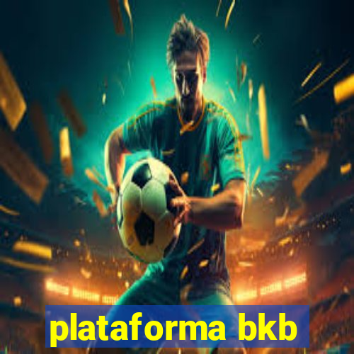 plataforma bkb